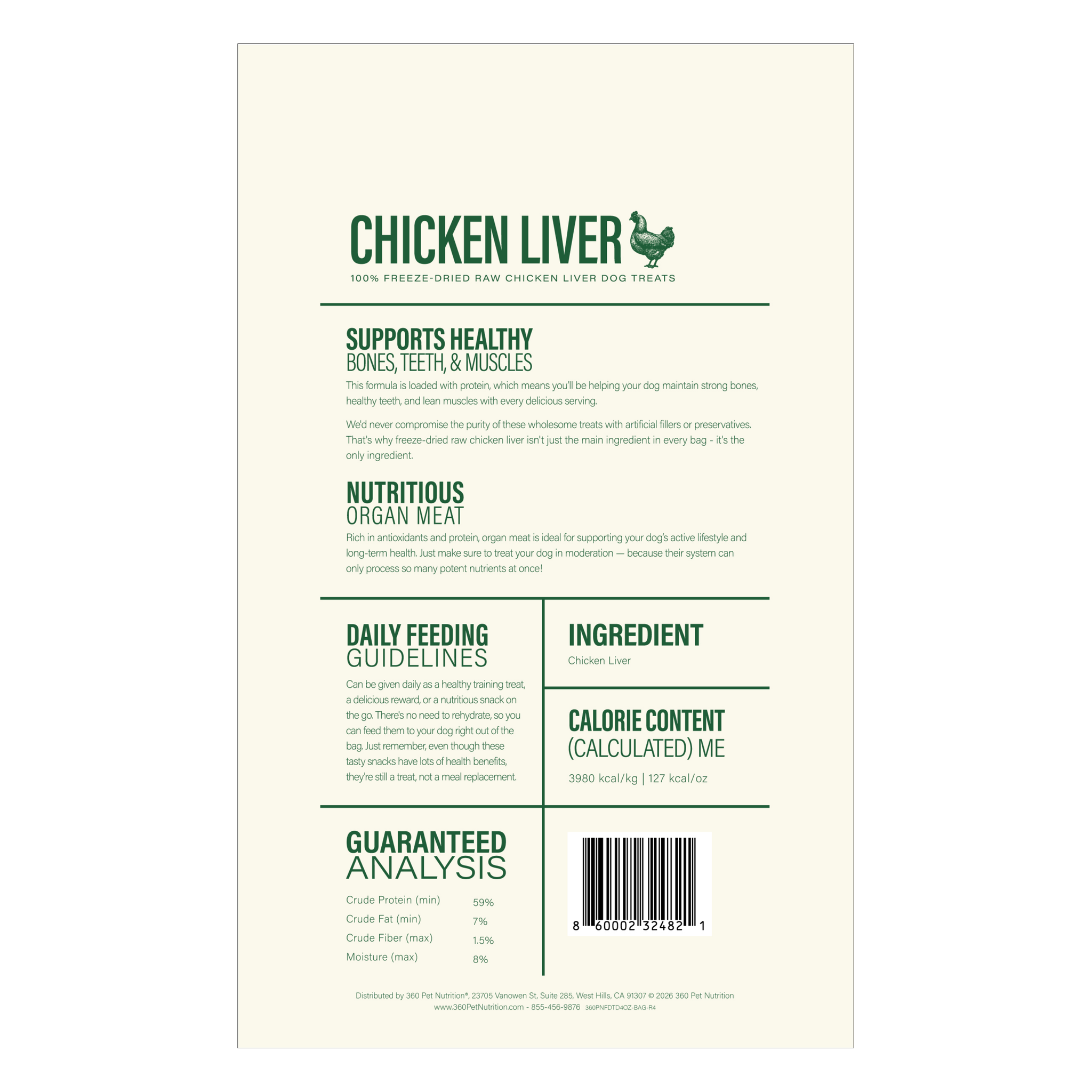 360 Pet Nutrition freeze-dried raw chicken liver dog treats, 4 oz bag, back, current label with guaranteed analysis (crude protein 59% min, crude fat 7% min, moisture 8% max) and calorie content 3980 kcal/kg