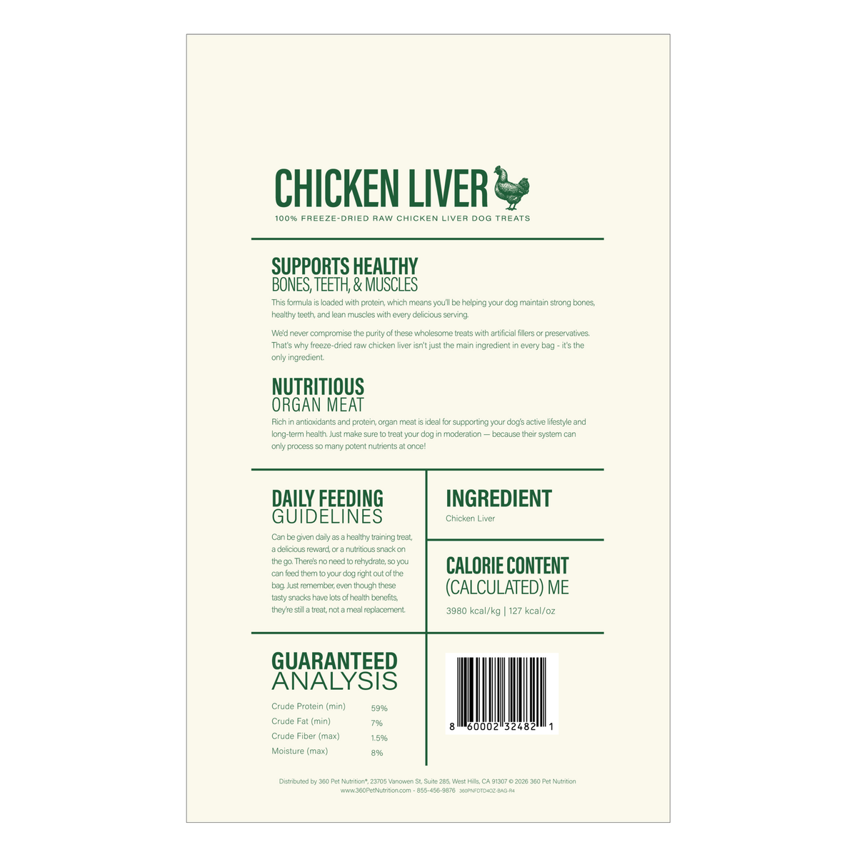 360 Pet Nutrition freeze-dried raw chicken liver dog treats, 4 oz bag, back, current label with guaranteed analysis (crude protein 59% min, crude fat 7% min, moisture 8% max) and calorie content 3980 kcal/kg